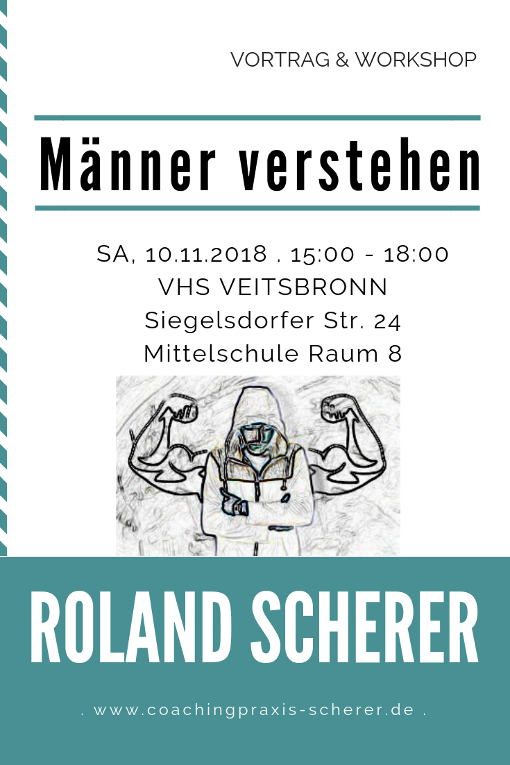 Workshop Männer verstehen, 10.11.2018 bei VHS Obermichelbach | Dozent: Roland Scherer